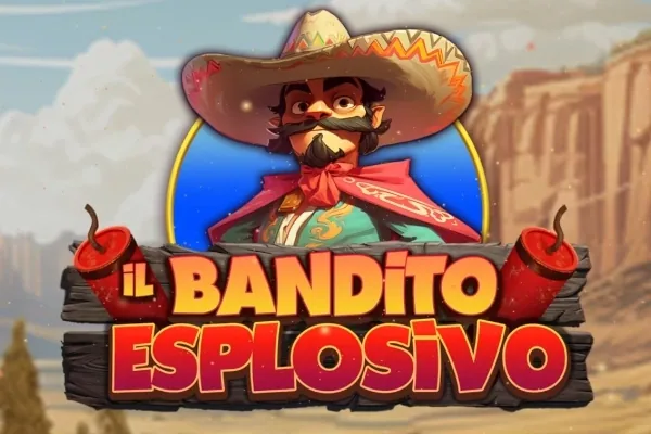 Il Bandito Esplosivo